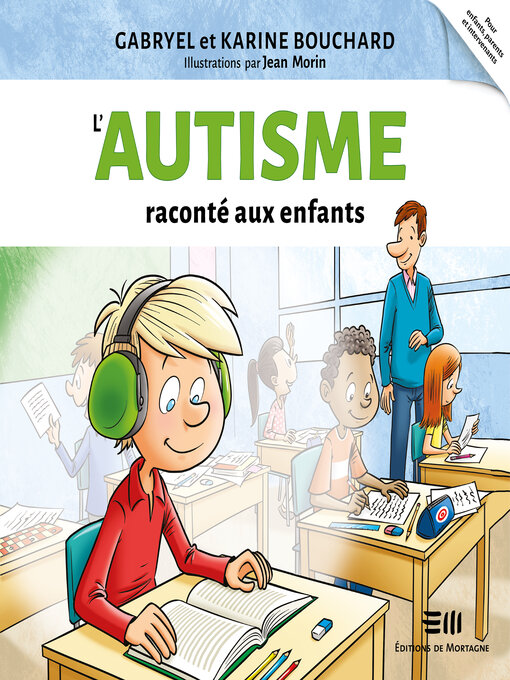 Title details for L'autisme raconté aux enfants by Gabryel Bouchard - Available